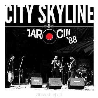 CITY SKYLINE  Demo/Live Jarocin ’88 LP (czarny winyl)