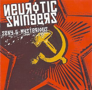 NEUROTIC SWINGERS  Sexy & Mysterious