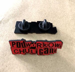Pin metalowy PODWÓRKOWI CHULIGANI