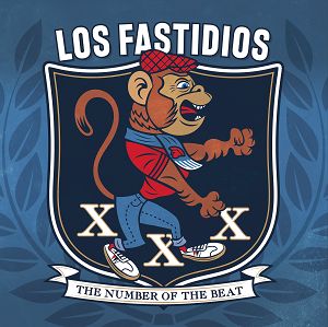 LOS FASTIDIOS  XXX The Number of the Beat