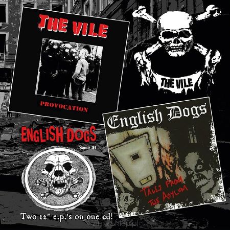 ENGLISH DOGS / THE VILE  Tales from the asylum