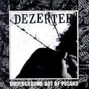 DEZERTER  Underground out of Poland