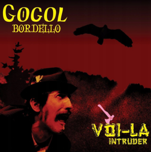GOGOL BORDELLO   Voi-La Intruder