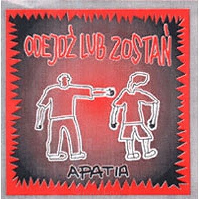 APATIA  odejdź lub zostań