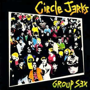 CIRCLE JERKS  Group Sex (red  winyl)