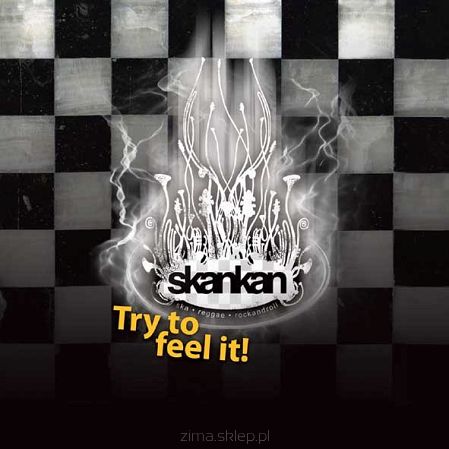 SKANKAN  Try to feel it