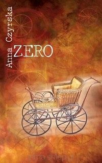 ZERO  Anna Czyrska