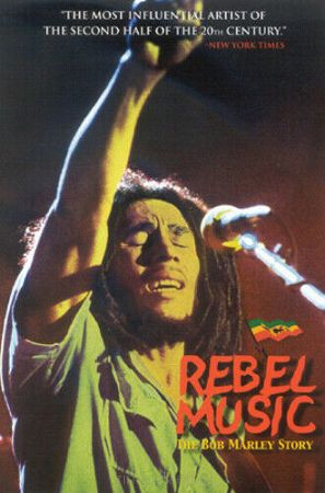 BOB MARLEY: Rebel music