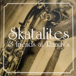 SKATALITES & FRIENDS AT RANDY’S