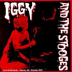 IGGY AND THE STOOGES  Live At Richards, Atlanta, GA, October 1973