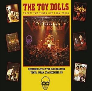 TOY DOLLS  Twenty Two Tunes Live from Tokyo