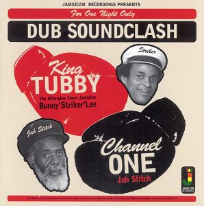 KING TUBBY V'S CHANEL ONE  Dub Soundclash