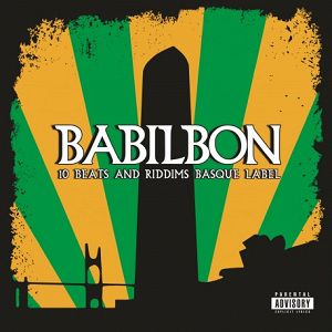 BABILBON  10 Beats and Riddims Basque Label