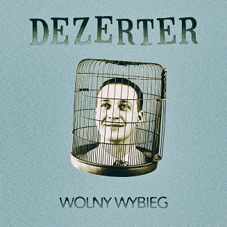 DEZERTER  Wolny wybieg - 2
