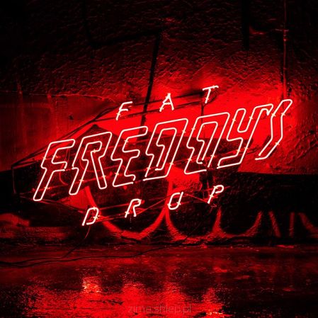 FAT FREDDYS DROP  Bays