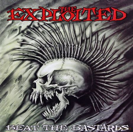 THE EXPLOITED  Beat The Bastards