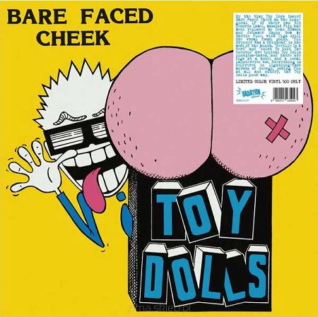 TOY DOLLS  Bare Faced Cheek (kolorowy winyl)