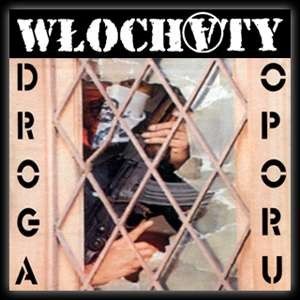 WŁOCHATY  Droga oporu