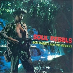 BOB MARLEY and the WAILERS  Soul Rebels (czarny winyl)